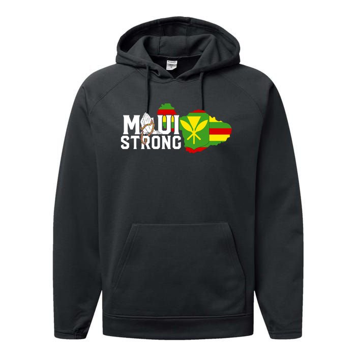 Pray For Maui Hawaii Strong Maui Wildfire Support Performance Fleece Hoodie