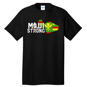 Pray For Maui Hawaii Strong Maui Wildfire Support Tall T-Shirt