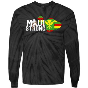 Pray For Maui Hawaii Strong Maui Wildfire Support Tie-Dye Long Sleeve Shirt