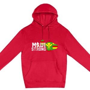 Pray For Maui Hawaii Strong Maui Wildfire Support Premium Pullover Hoodie