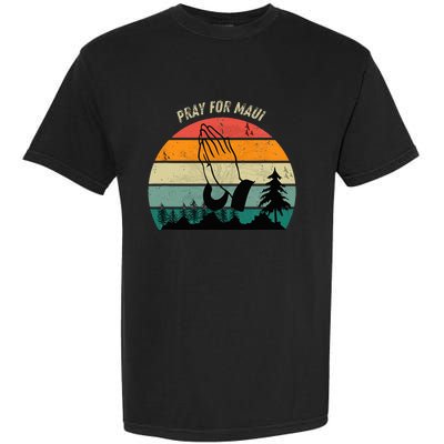 Pray For Maui Hawaii Strong Garment-Dyed Heavyweight T-Shirt