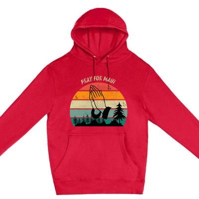 Pray For Maui Hawaii Strong Premium Pullover Hoodie