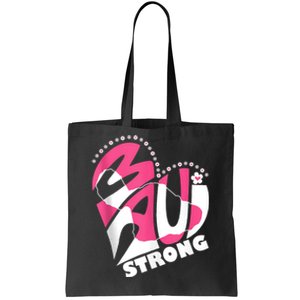 Pray For Maui Hawaii Strong Tote Bag