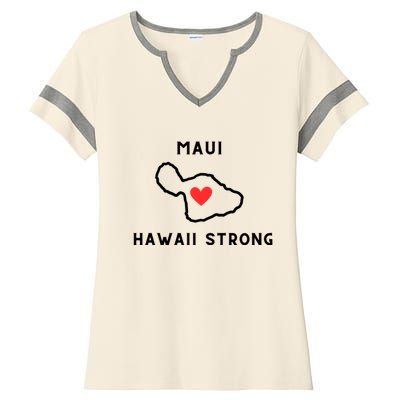 Pray For Maui Hawaii Strong Ladies Halftime Notch Neck Tee