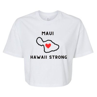 Pray For Maui Hawaii Strong Bella+Canvas Jersey Crop Tee