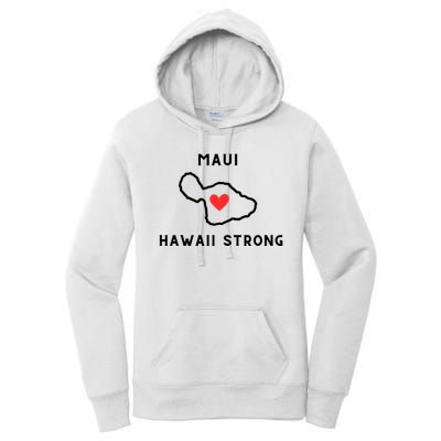 Pray For Maui Hawaii Strong Women's Pullover Hoodie