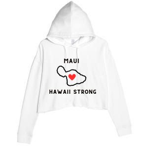 Pray For Maui Hawaii Strong Crop Fleece Hoodie