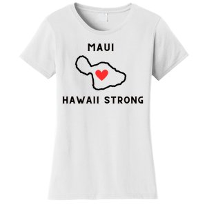 Pray For Maui Hawaii Strong Women's T-Shirt