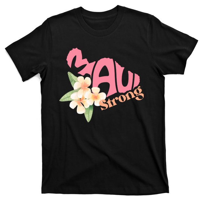 Pray For Maui Hawaii Strong T-Shirt