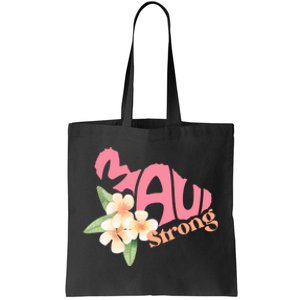 Pray For Maui Hawaii Strong Tote Bag