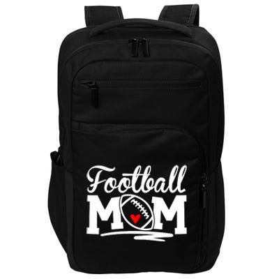 Proud Football Mom Supportive Mom Football Fun Mom Impact Tech Backpack