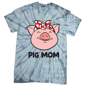 Pig Farmer Mom Love Pigs Pig Mom Cute Pig Lovers Gift Tie-Dye T-Shirt