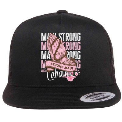 Pray For Maui Hawaii Strong Maui Lahaina Hawaiian Islands Flatbill Hat