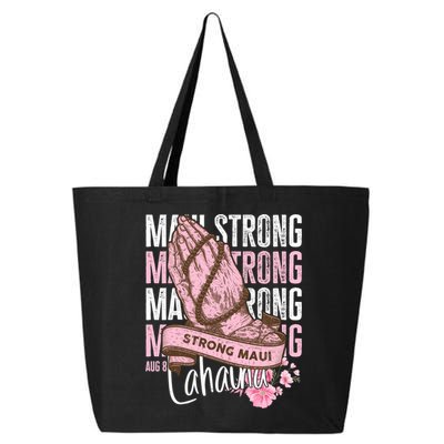 Pray For Maui Hawaii Strong Maui Lahaina Hawaiian Islands 25L Jumbo Tote