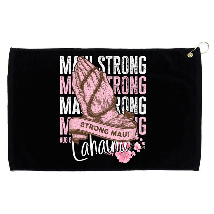 Pray For Maui Hawaii Strong Maui Lahaina Hawaiian Islands Grommeted Golf Towel