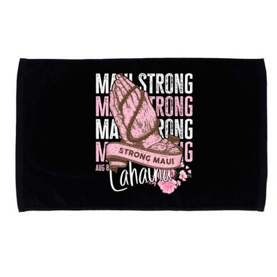 Pray For Maui Hawaii Strong Maui Lahaina Hawaiian Islands Microfiber Hand Towel