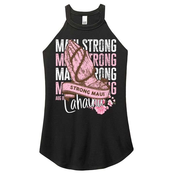 Pray For Maui Hawaii Strong Maui Lahaina Hawaiian Islands Women's Perfect Tri Rocker Tank