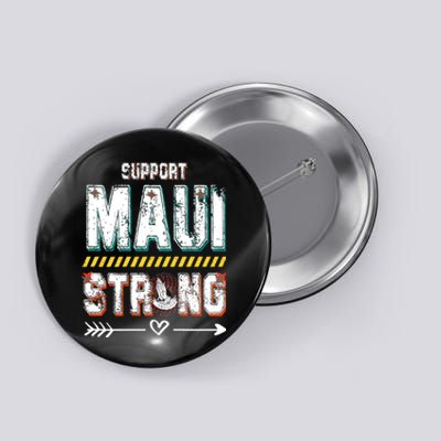 Pray For Maui Hawaii Strong Button