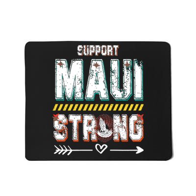 Pray For Maui Hawaii Strong Mousepad