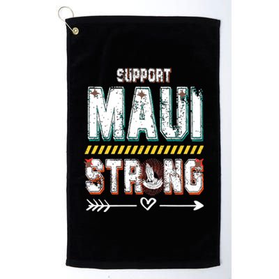 Pray For Maui Hawaii Strong Platinum Collection Golf Towel