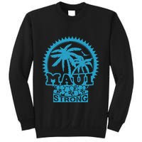 Pray For Maui Hawaii Strong Maui Sweatshirt