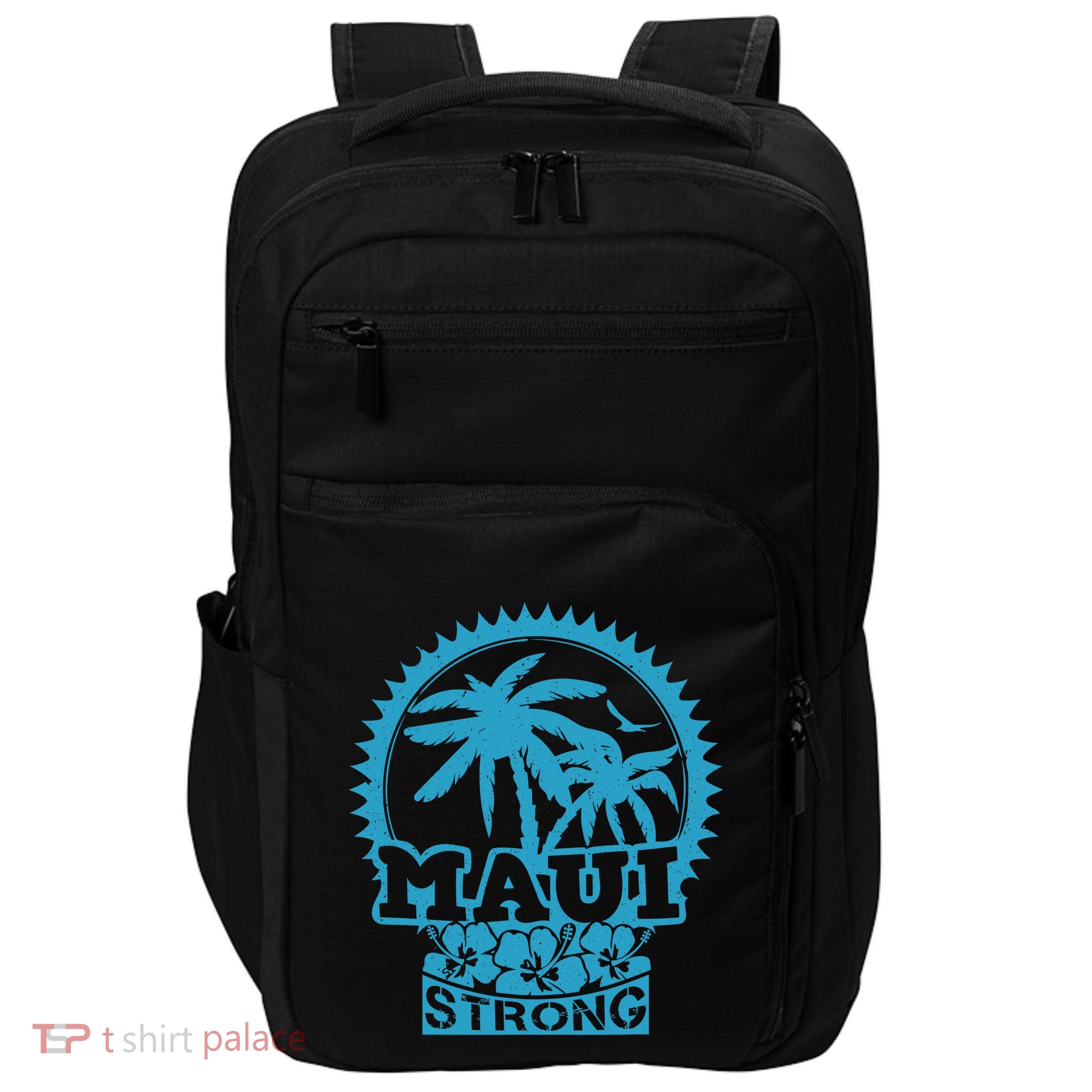 Pray For Maui Hawaii Strong Maui Impact Tech Backpack