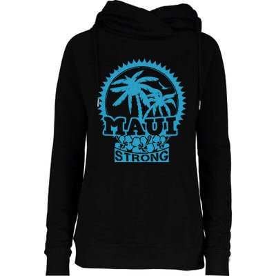 Pray For Maui Hawaii Strong Maui Womens Funnel Neck Pullover Hood