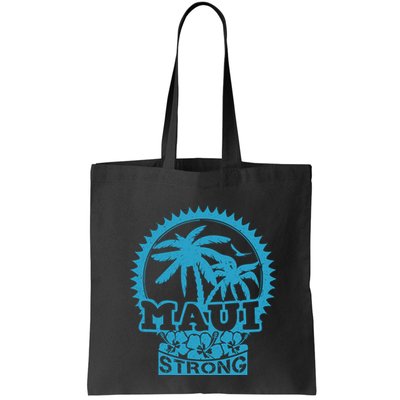 Pray For Maui Hawaii Strong Maui Bag