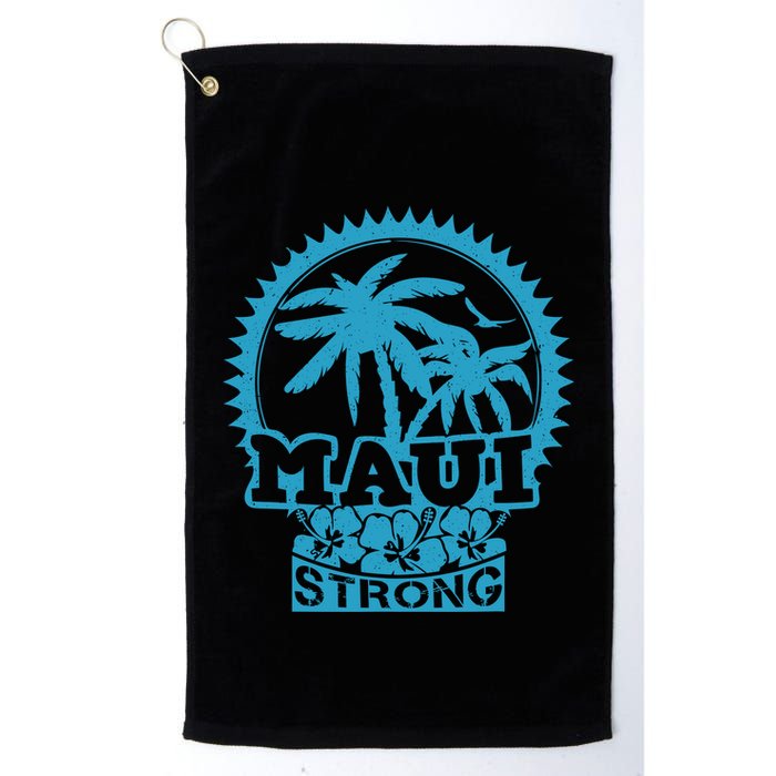 Pray For Maui Hawaii Strong Maui Golf Towel
