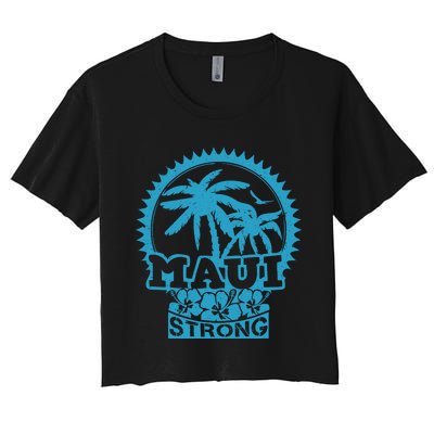 Pray For Maui Hawaii Strong Maui Women's Crop Top Tee