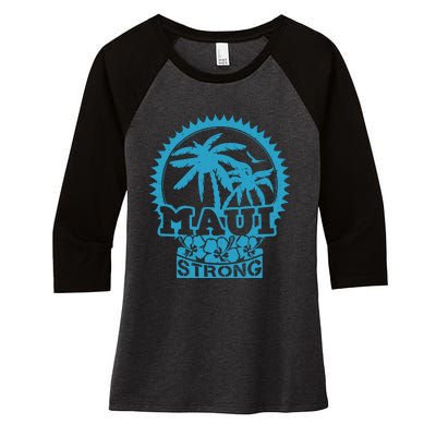 Pray For Maui Hawaii Strong Maui Women's Tri-Blend 3/4-Sleeve Raglan Shirt