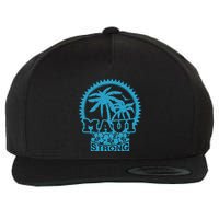 Pray For Maui Hawaii Strong Maui Wool Snapback Cap