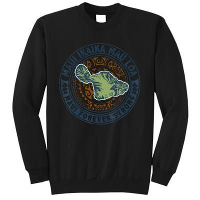 Pray For Maui Hawaii Strong Sweatshirt