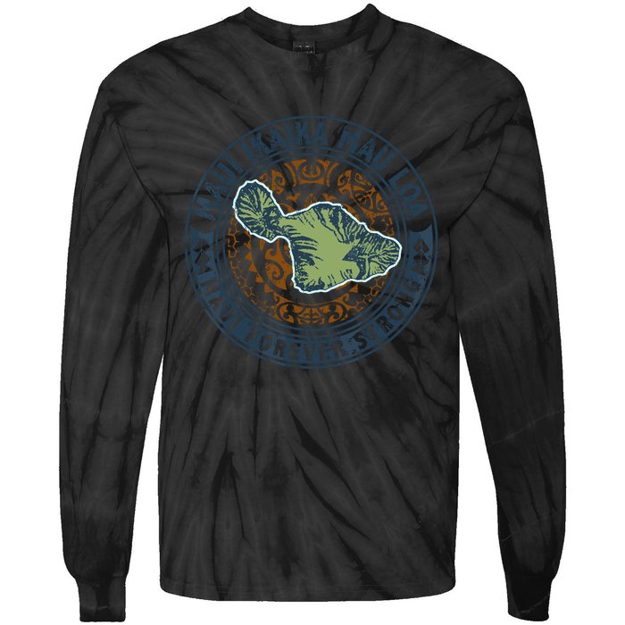 Pray For Maui Hawaii Strong Tie-Dye Long Sleeve Shirt