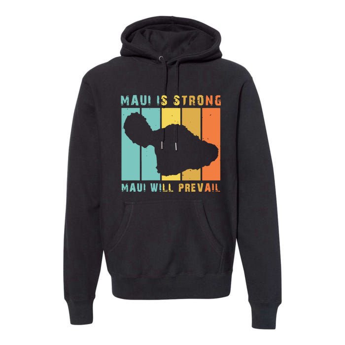 Pray For Maui Strong Hawaii Strong Save Maui Hawaii Premium Hoodie