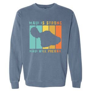 Pray For Maui Strong Hawaii Strong Save Maui Hawaii Garment-Dyed Sweatshirt