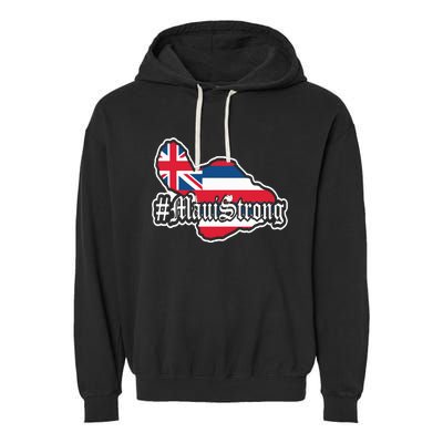 Pray For Maui Strong Hawaii Strong Save Maui Hawaii Garment-Dyed Fleece Hoodie