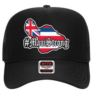 Pray For Maui Strong Hawaii Strong Save Maui Hawaii High Crown Mesh Back Trucker Hat