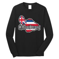 Pray For Maui Strong Hawaii Strong Save Maui Hawaii Long Sleeve Shirt