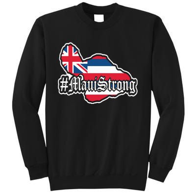 Pray For Maui Strong Hawaii Strong Save Maui Hawaii Sweatshirt