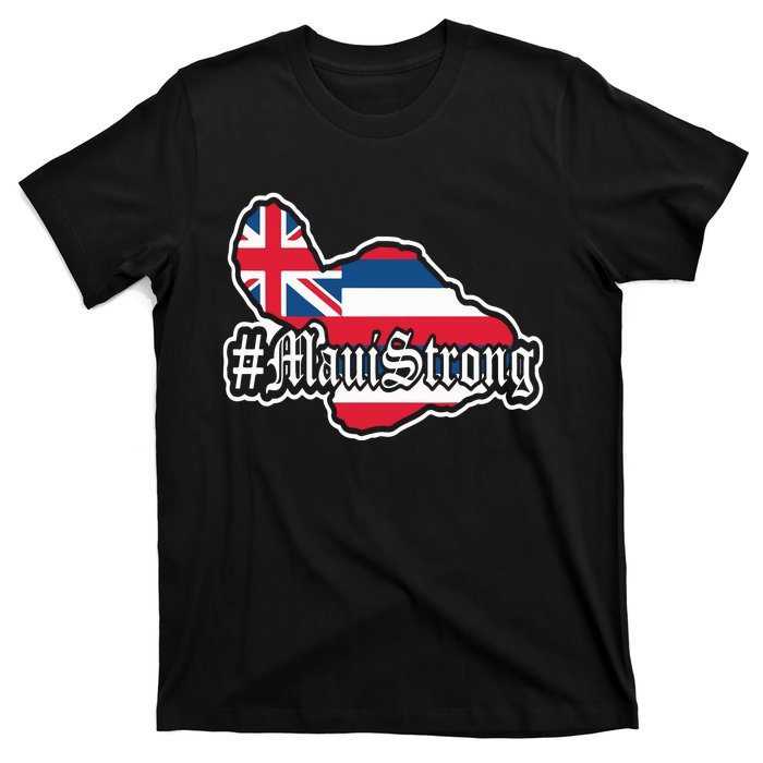 Pray For Maui Strong Hawaii Strong Save Maui Hawaii T-Shirt