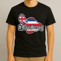 Pray For Maui Strong Hawaii Strong Save Maui Hawaii T-Shirt