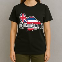 Pray For Maui Strong Hawaii Strong Save Maui Hawaii T-Shirt
