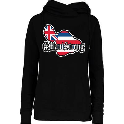 Pray For Maui Strong Hawaii Strong Save Maui Hawaii Womens Funnel Neck Pullover Hood