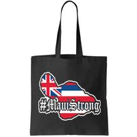 Pray For Maui Strong Hawaii Strong Save Maui Hawaii Bag