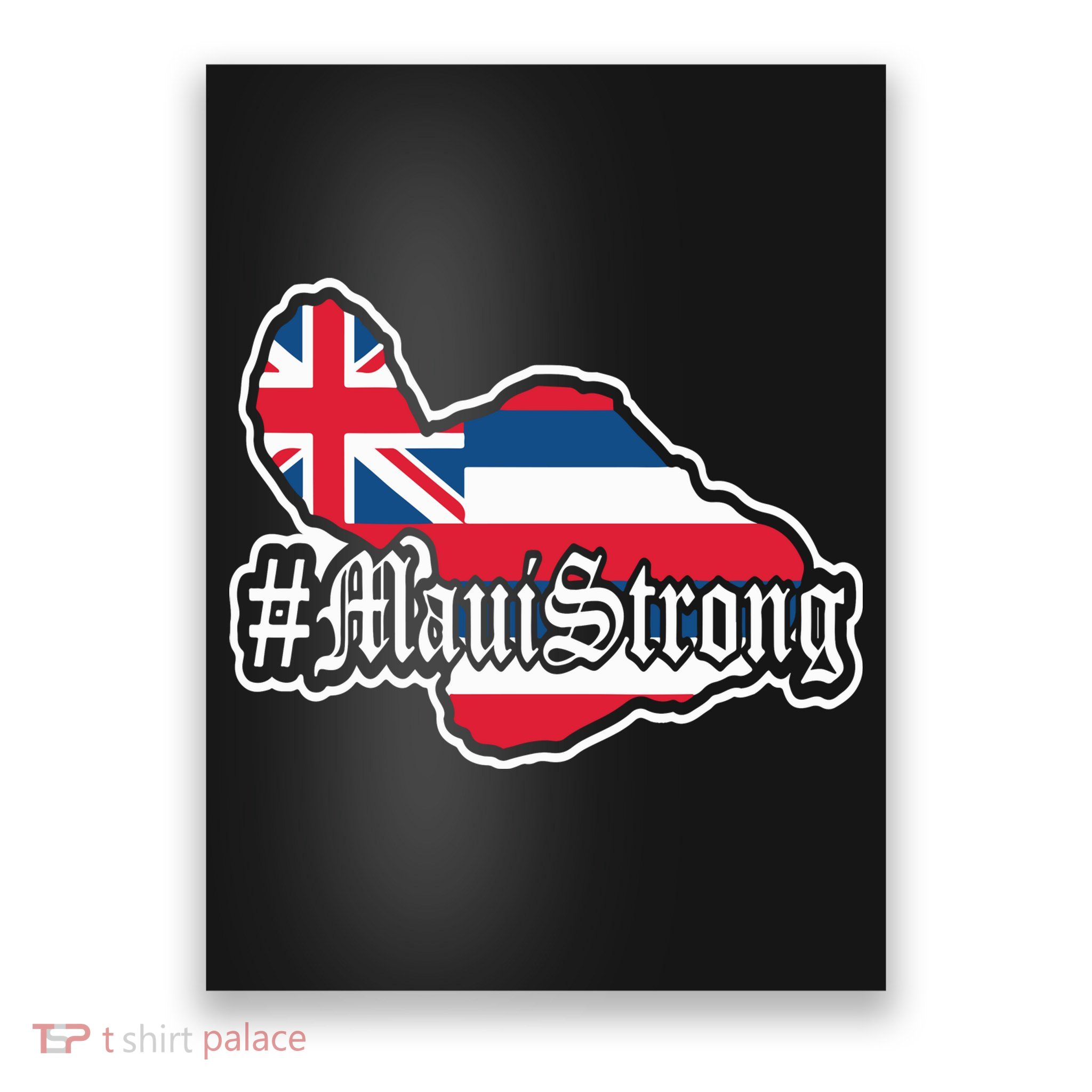 Pray For Maui Strong Hawaii Strong Save Maui Hawaii Poster