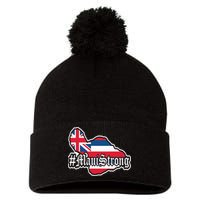 Pray For Maui Strong Hawaii Strong Save Maui Hawaii Pom Pom 12in Knit Beanie