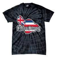 Pray For Maui Strong Hawaii Strong Save Maui Hawaii Tie-Dye T-Shirt