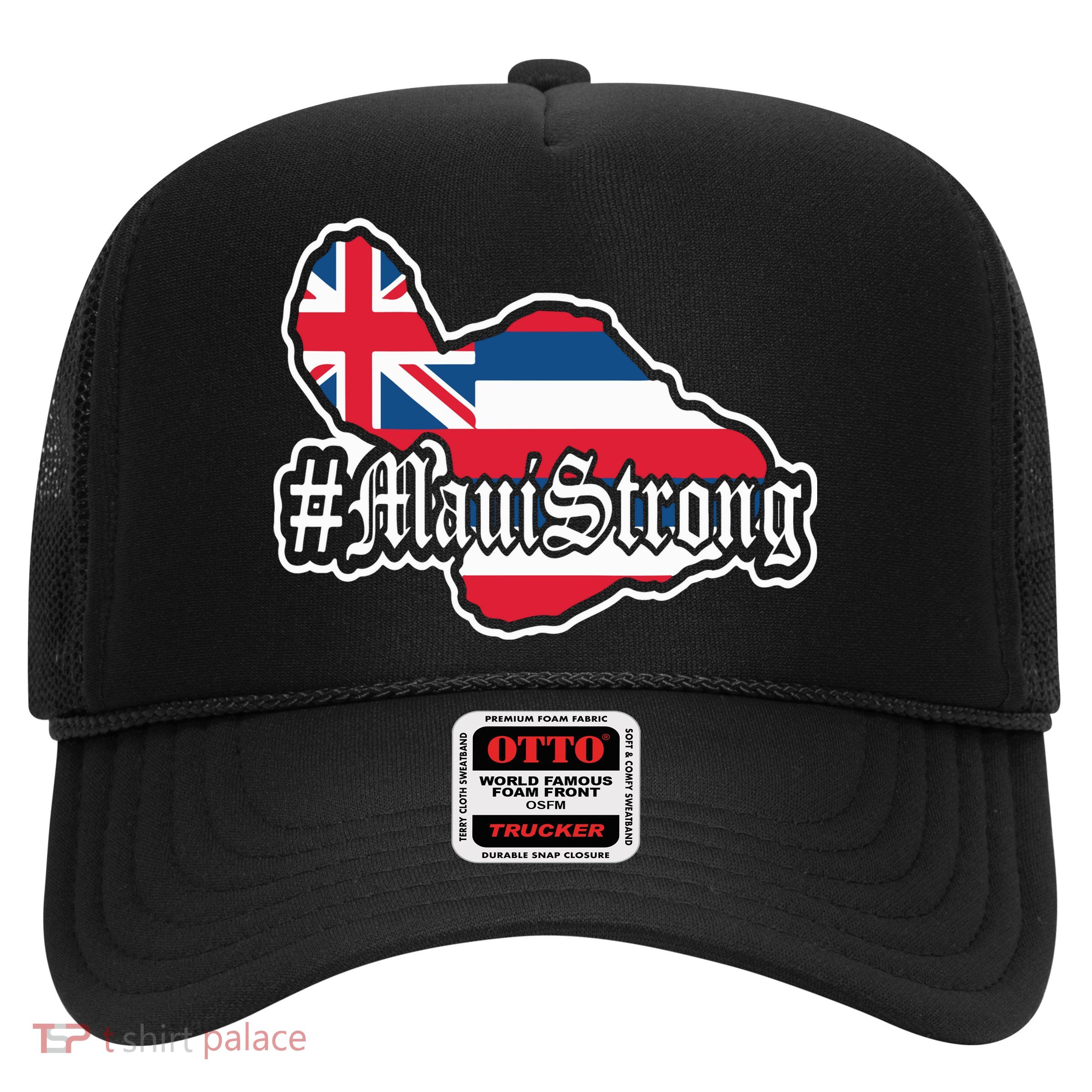 Pray For Maui Strong Hawaii Strong Save Maui Hawaii Trucker Hat