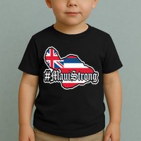 Pray For Maui Strong Hawaii Strong Save Maui Hawaii Toddler T-Shirt
